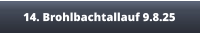 14. Brohlbachtallauf 9.8.25