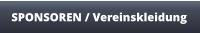 SPONSOREN / Vereinskleidung